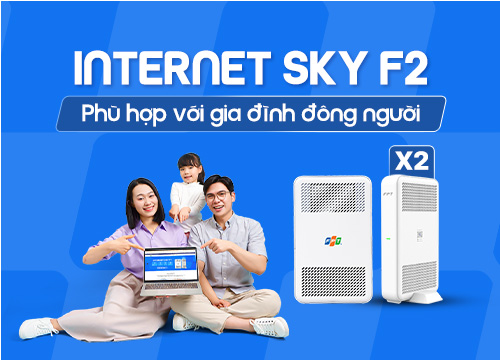 Gói cước Internet Sky F2 FPT
