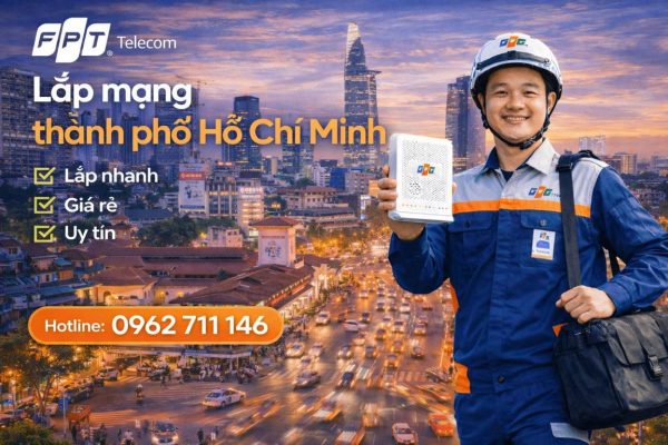 Lắp mạng FPT Hồ Chí Minh