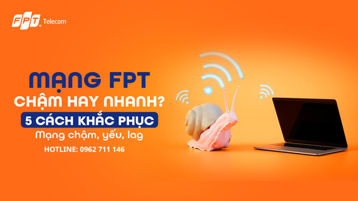 Mạng FPT bị chậm