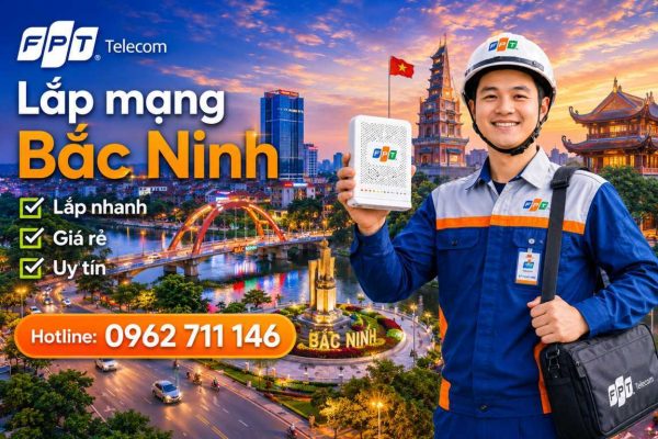 Lắp mạng FPT Bắc Ninh